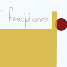 Load image into Gallery viewer, Headphones (20th Anniversary Edition /  Remastered)' (Opaque Yellow Vinyl LP+7")