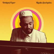 Load image into Gallery viewer, Bokani Dyer - Radio Sechaba (Vinyl LP)