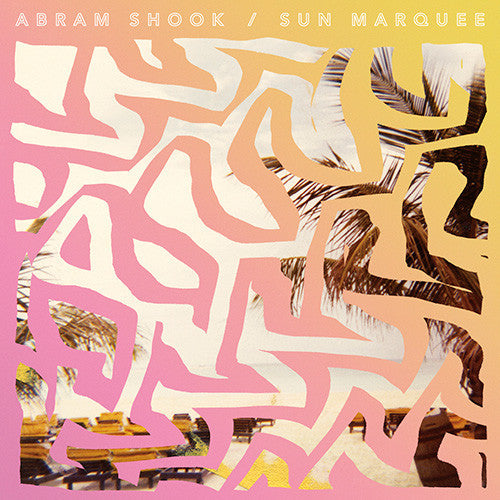 Abram Shook ‎– Sun Marquee (LP)