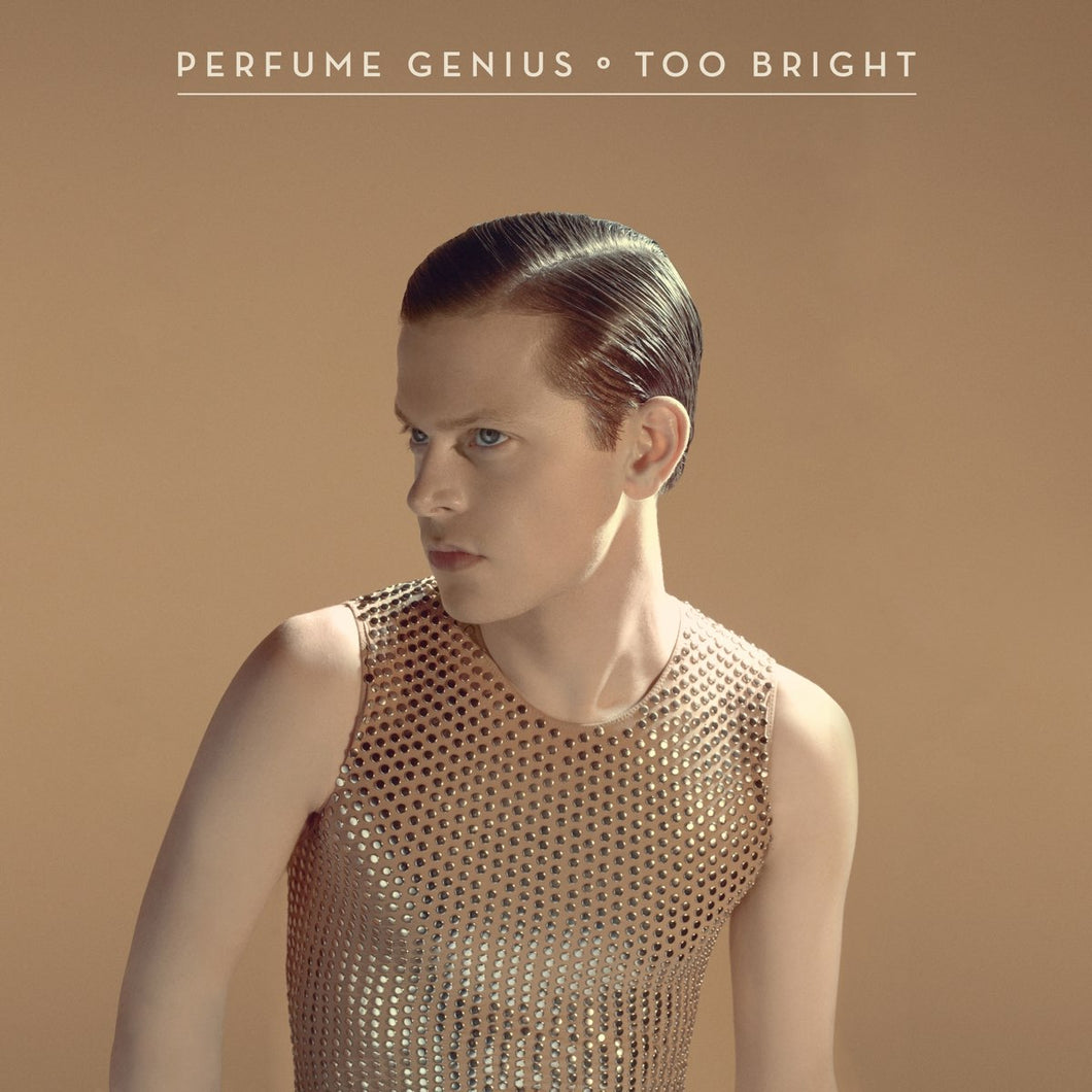 PERFUME GENIUS : TOO BRIGHT [LP CLEAR] Pre-Order