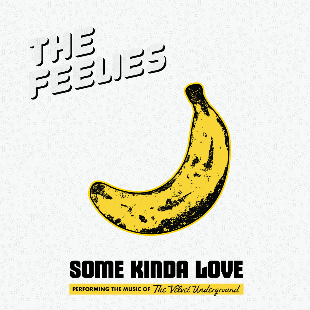 The Feelies - Some Kinda Love: Performing The Music Of The Velvet Underground (2LP Vinyl)