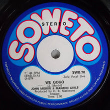 Load image into Gallery viewer, John Moriri &amp; Manzini Girls – We Gogo / Mabavana (VINYL 7") nm
