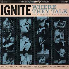 Load image into Gallery viewer, Ignite "Where They Talk: 30th Anniversary Edition" (12"ep Colour Vinyl)
