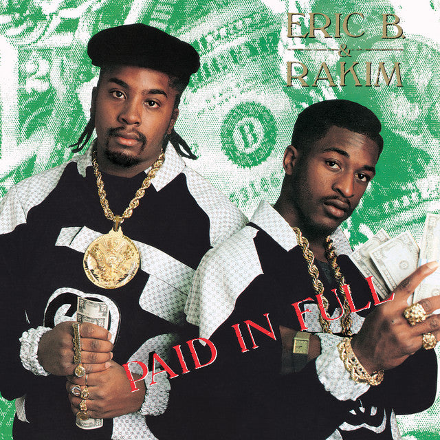 洋楽 ERIC B. & RAKIM/PAID IN FULL (US LP) Eric B. & Rakim - Paid In Full (2LP VINYL) – ROASTIN' RECORDS