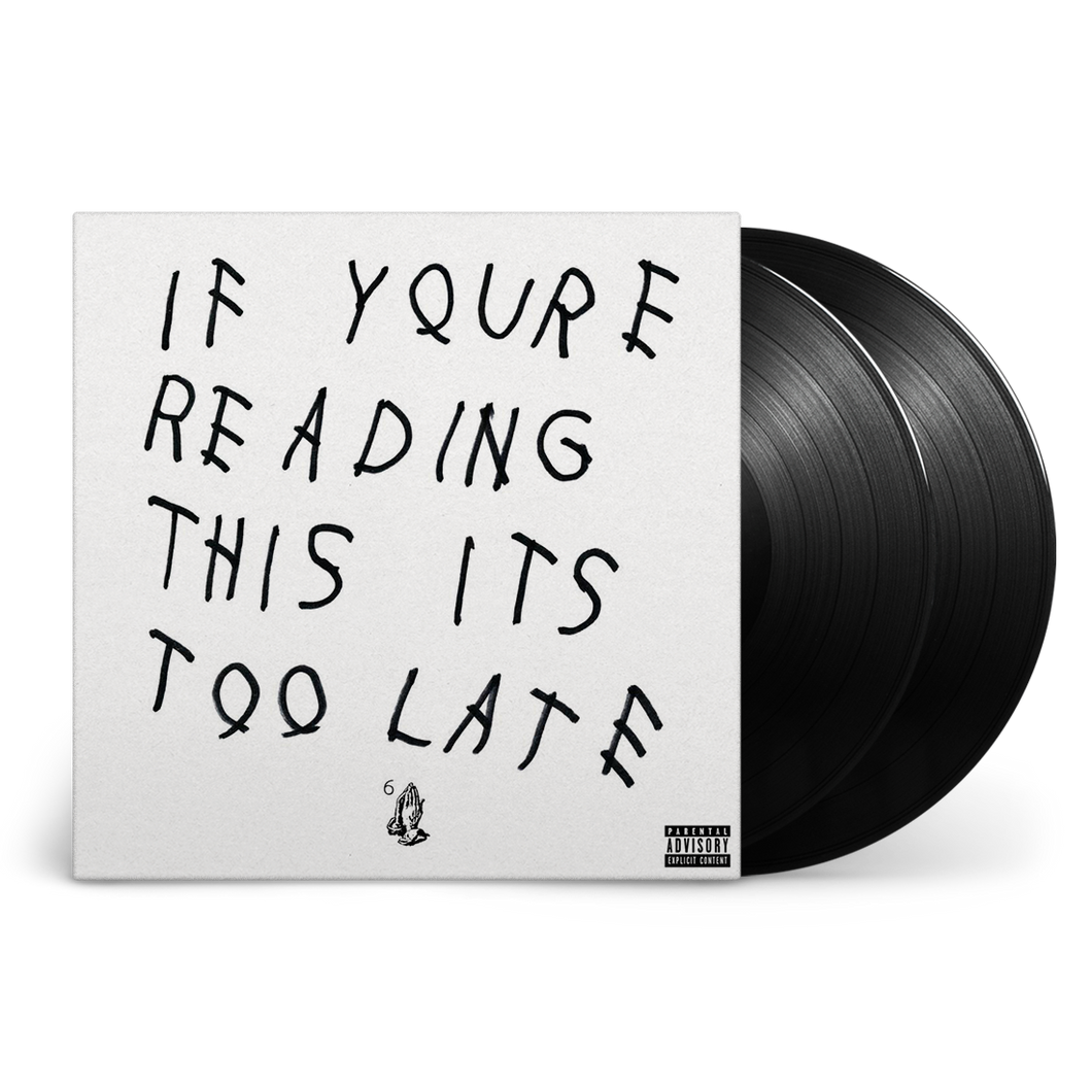 DRAKE - IF YOU'RE READING THIS IT'S TOO LATE (2LP)