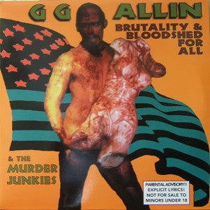 GG Allin & The Murder Junkies - Brutality & Bloodshed For All (Vinyl LP)