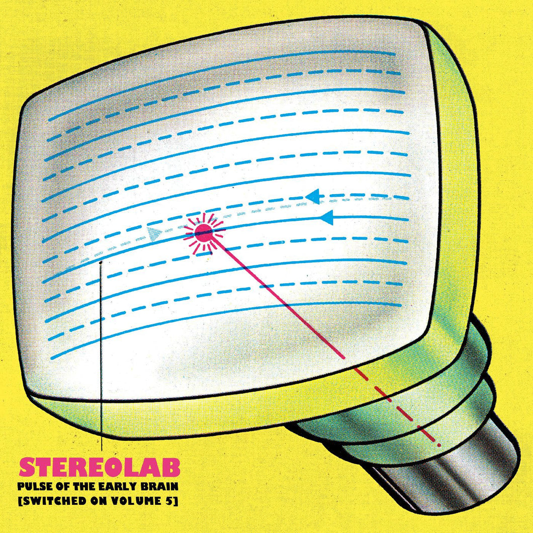Stereolab - Pulse Of The Early Brain [Switched On Volume 5] (VINYL 3LP + POSTER + DL)