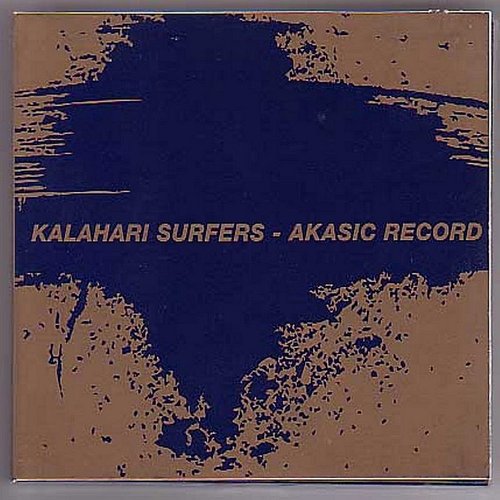 Kalahari Surfers - Akasic Record(CD)
