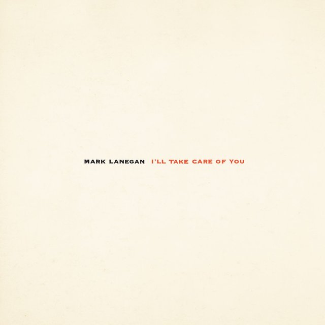 Mark Lanegan - I'll Take Care of You (LP Vinyl)