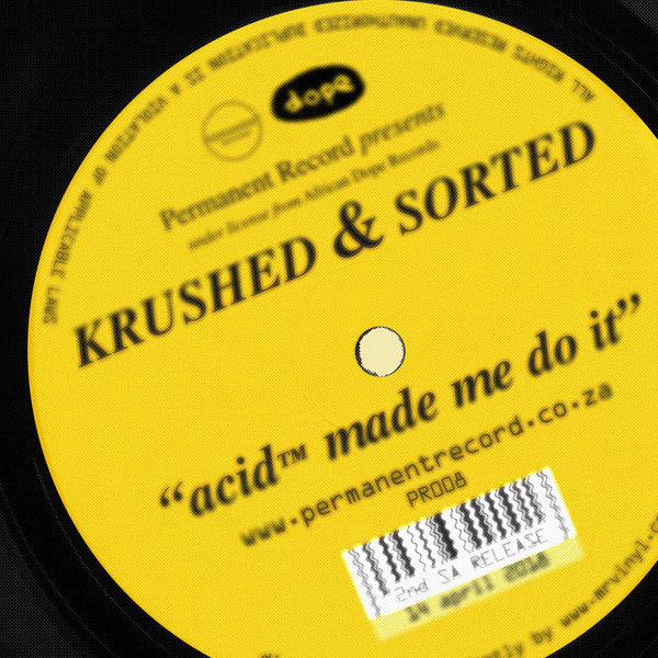 Krushed & Sorted - Acid™ Made Me Do It (2LP)
