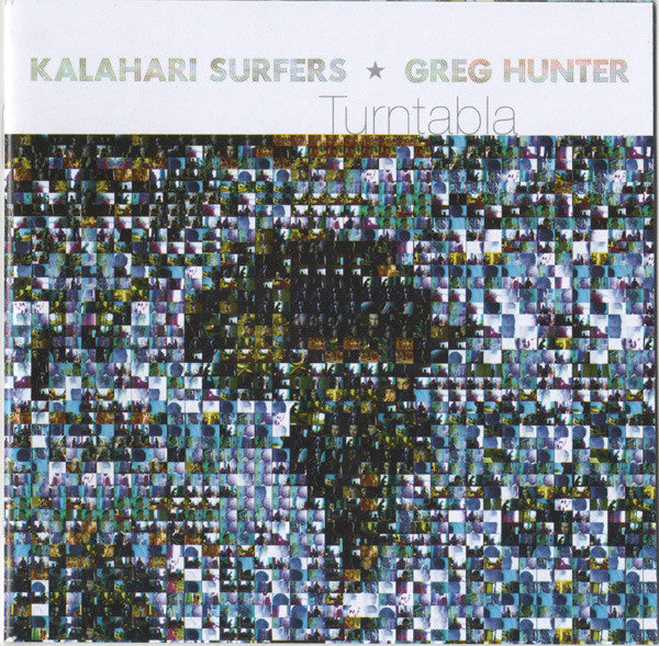 Kalahari Surfers & Greg Hunter - Turntabla(CD)